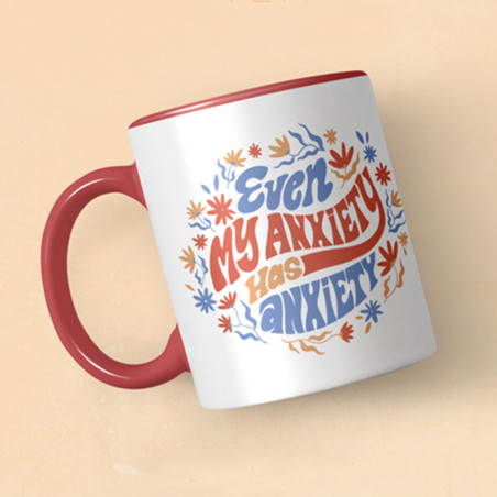 Even My Anxiety has Anxiety Mug